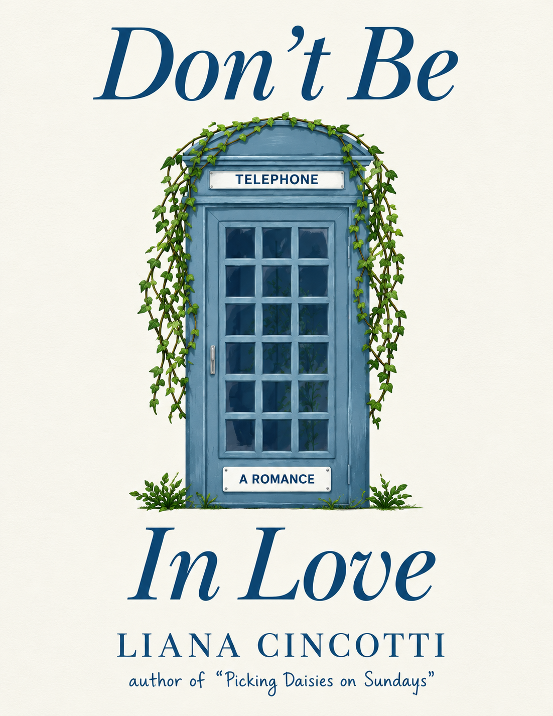 Don’t Be In Love_ Ivy Telephone Booth - 22